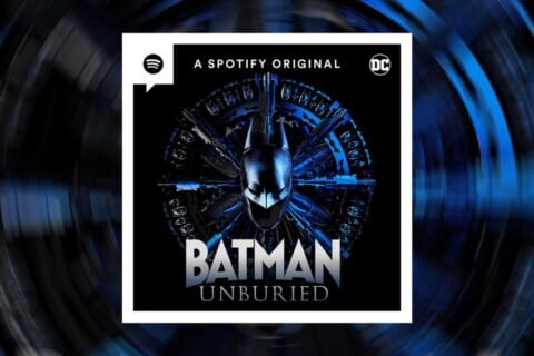 Batman Unburied is dé podcast voor deze zomer